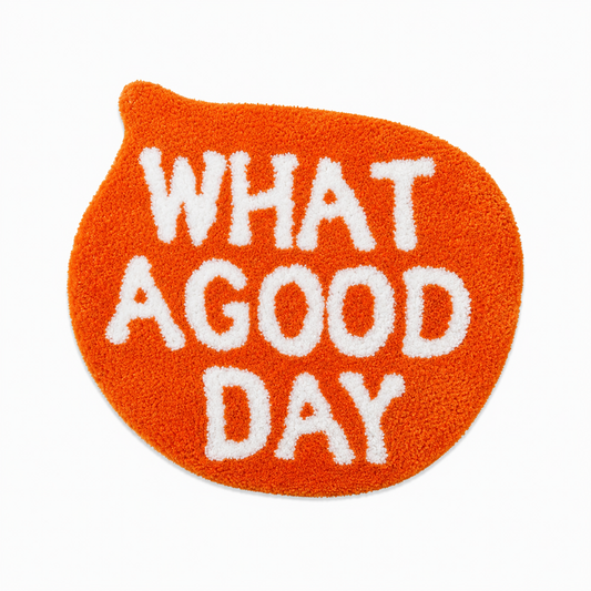 What a Good Day Rug
