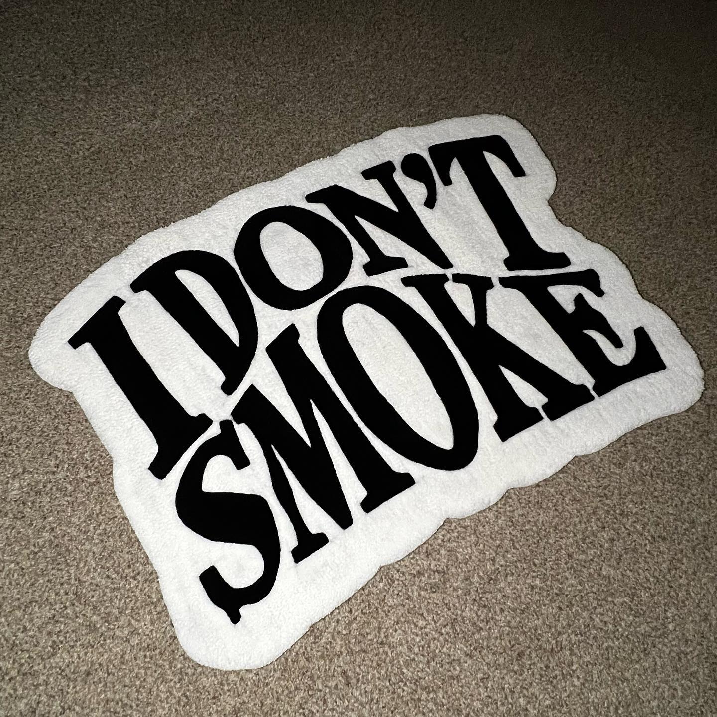 I Don't Smoke